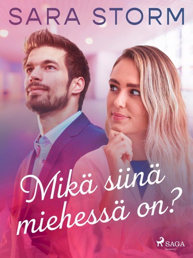  Mikä siinä miehessä on?(Kobo/電子書)