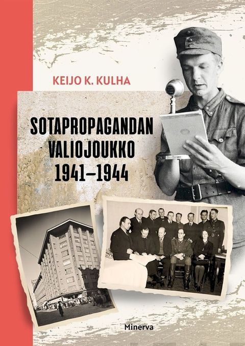 Sotapropagandan valiojoukko 1941-1944(Kobo/電子書)