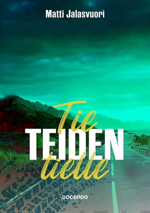 Tie teiden tielle(Kobo/電子書)