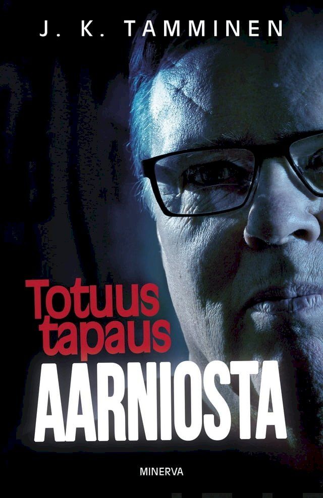  Totuus tapaus Aarniosta(Kobo/電子書)