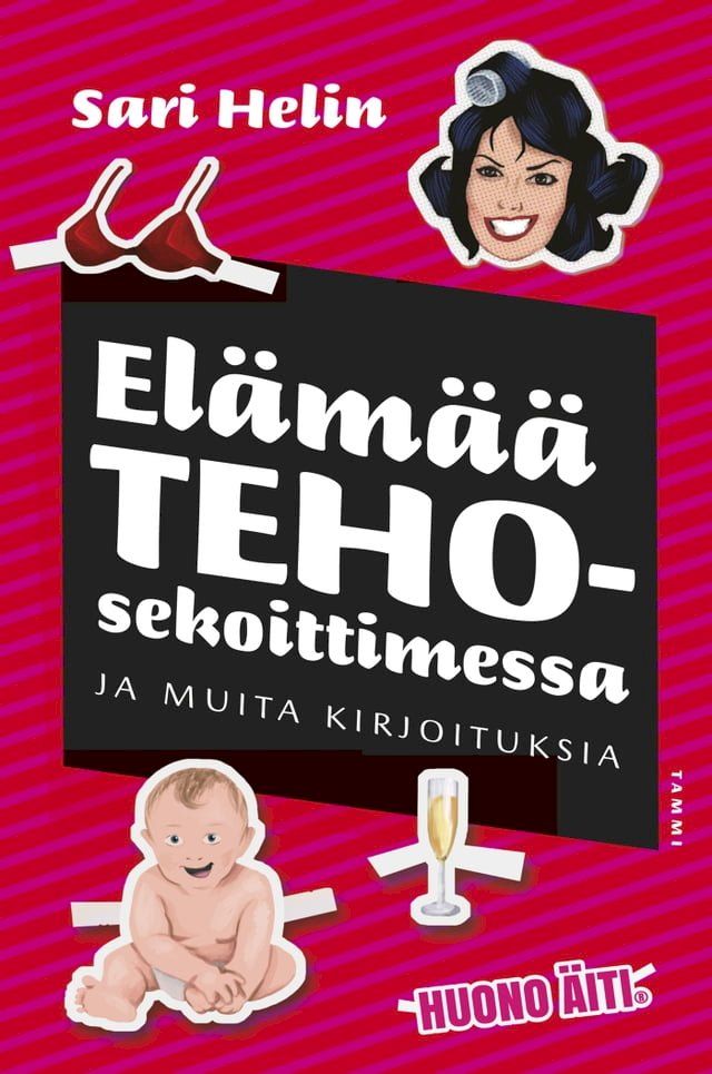  Elämää tehosekoittimessa ja muita kirjoituksia(Kobo/電子書)