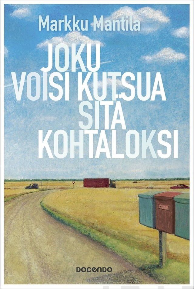  Joku voisi kutsua sitä kohtaloksi(Kobo/電子書)