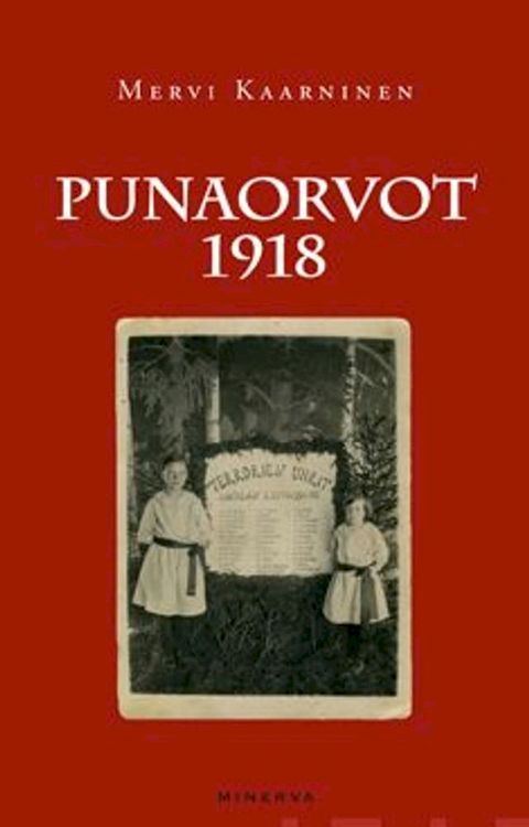 Punaorvot 1918(Kobo/電子書)