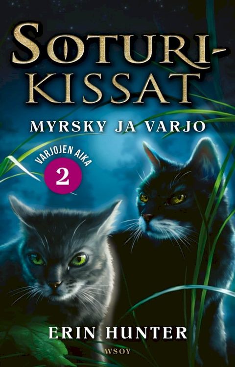 Soturikissat: Varjojen aika 2: Myrsky ja varjo(Kobo/電子書)