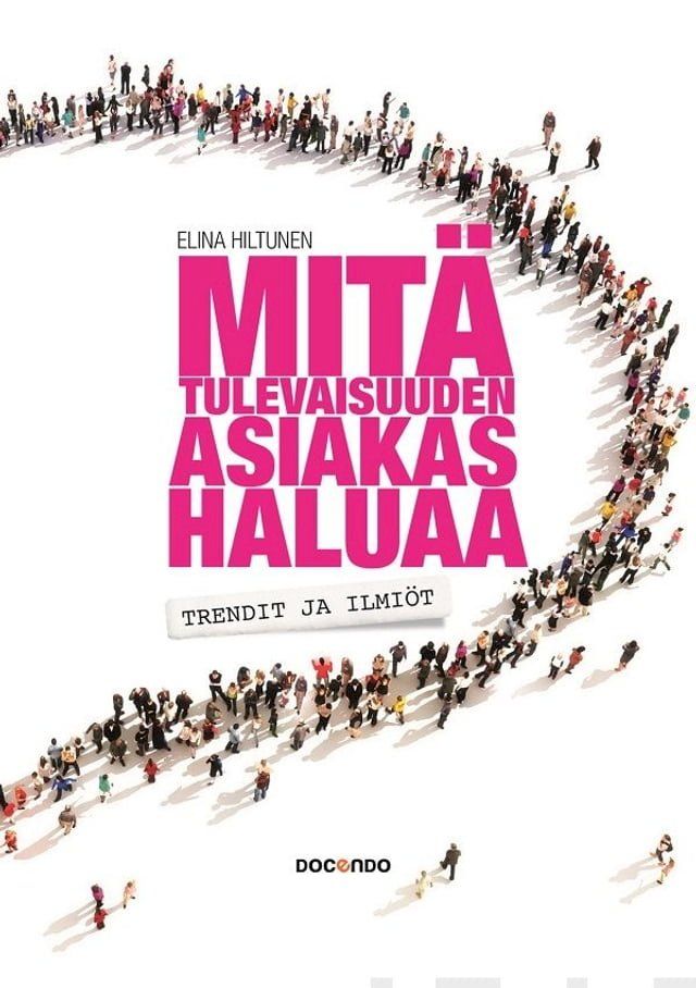  Mitä tulevaisuuden asiakas haluaa(Kobo/電子書)