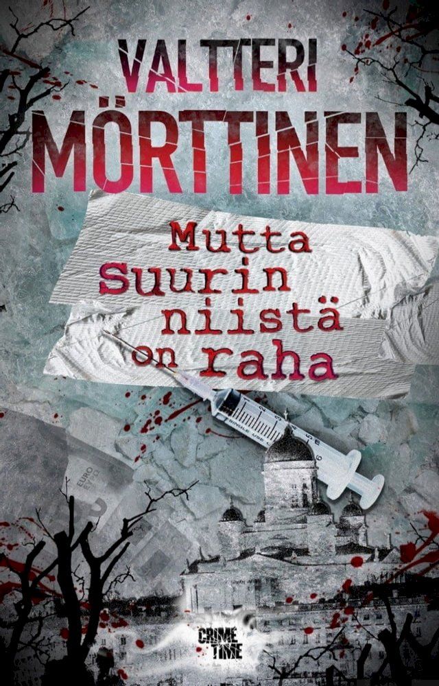  Mutta suurin niist&auml; on raha(Kobo/電子書)