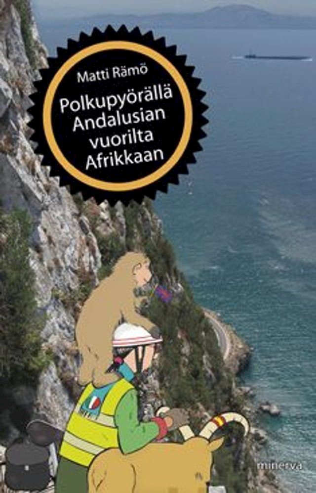  Polkupyörällä Andalusian vuorilta Afrikkaan(Kobo/電子書)