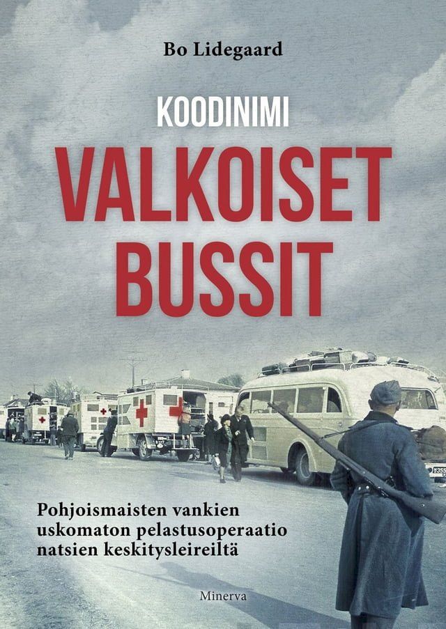  Koodinimi Valkoiset bussit(Kobo/電子書)