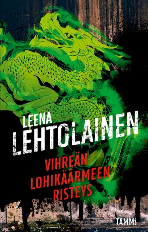 Vihre&auml;n lohik&auml;&auml;rmeen risteys(Kobo/電子書)