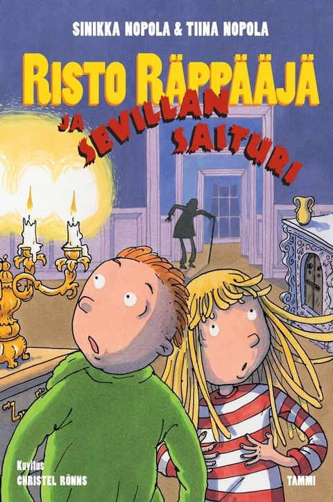 Risto R&auml;pp&auml;&auml;j&auml; ja Sevillan saituri(Kobo/電子書)