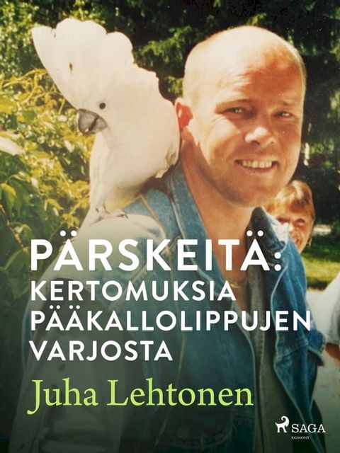 Pärskeitä: kertomuksia pääkallolippujen varjosta(Kobo/電子書)