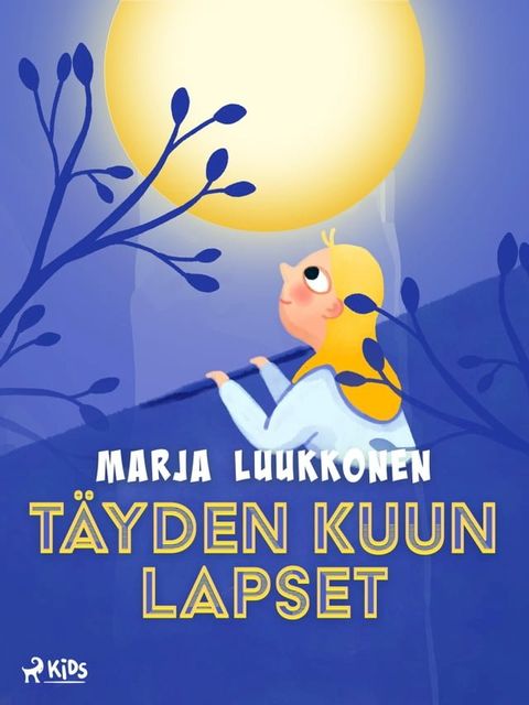 T&auml;yden kuun lapset(Kobo/電子書)