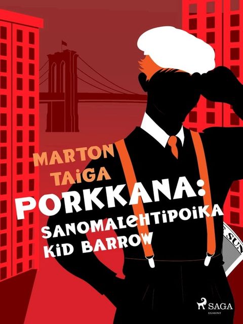 Porkkana: Sanomalehtipoika Kid Barrow(Kobo/電子書)