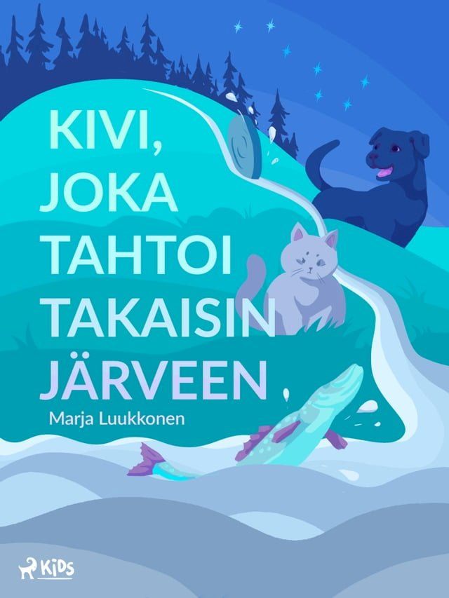  Kivi, joka tahtoi takaisin järveen(Kobo/電子書)