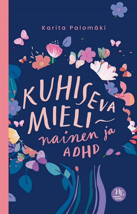 Kuhiseva mieli – nainen ja ADHD(Kobo/電子書)