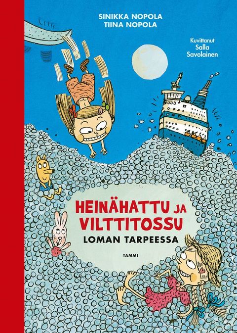 Heinähattu ja Vilttitossu loman tarpeessa, uusi laitos(Kobo/電子書)