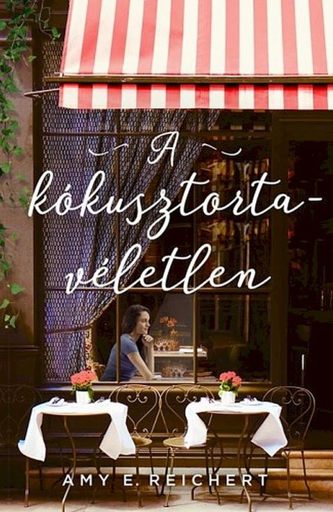 A k&oacute;kusztorta-v&eacute;letlen(Kobo/電子書)