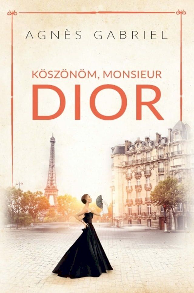  Köszönöm, Monsieur Dior(Kobo/電子書)