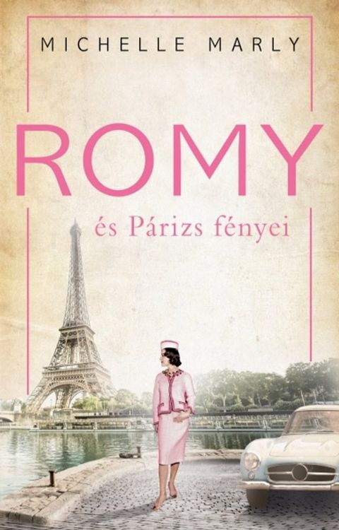 Romy és Párizs fényei(Kobo/電子書)