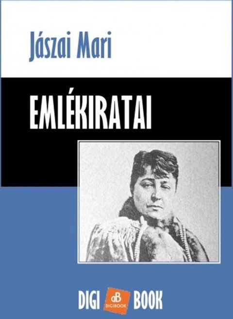 J&aacute;szai Mari eml&eacute;kiratai(Kobo/電子書)