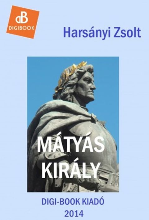 M&aacute;ty&aacute;s kir&aacute;ly(Kobo/電子書)