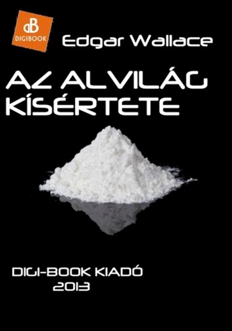 Az alvil&aacute;g k&iacute;s&eacute;rtete(Kobo/電子書)