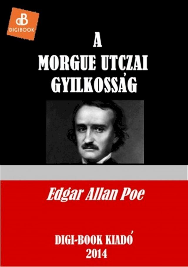  A Morgue utcai gyilkoss&aacute;g(Kobo/電子書)