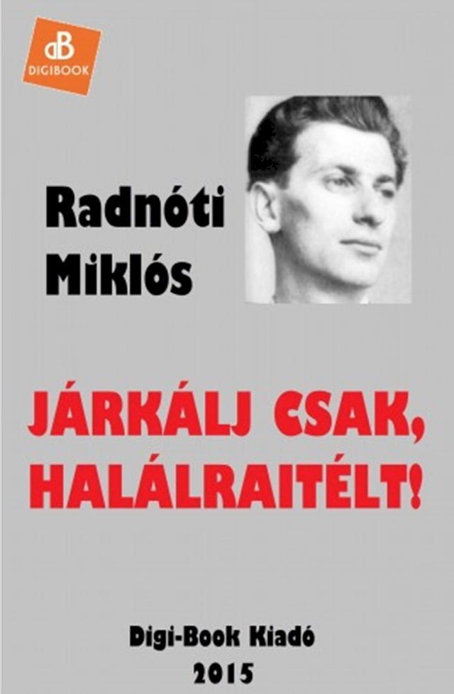  J&aacute;rk&aacute;lj csak, hal&aacute;lrait&eacute;lt!(Kobo/電子書)