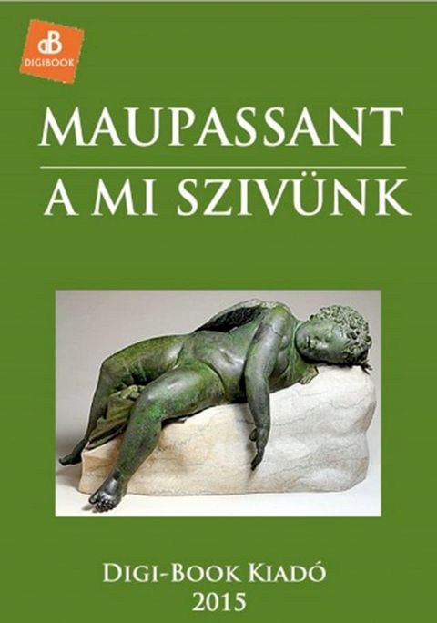 A mi sziv&uuml;nk(Kobo/電子書)