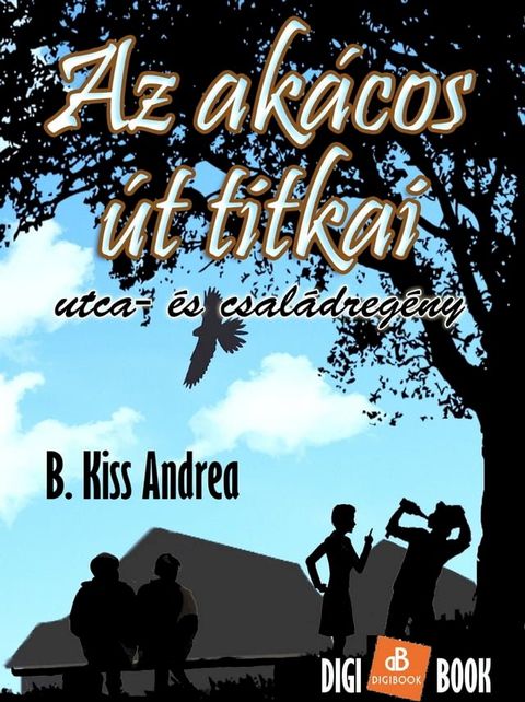 Az Akácos út titkai(Kobo/電子書)