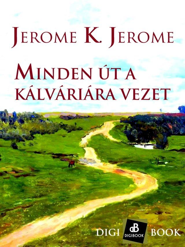  Minden út a kálváriára vezet(Kobo/電子書)