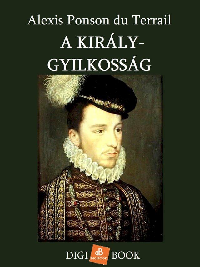  A kir&aacute;ly-gyilkoss&aacute;g(Kobo/電子書)