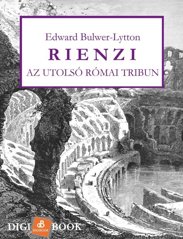  Rienzi, az utolsó római tribun(Kobo/電子書)