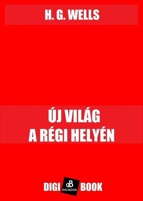 &Uacute;j vil&aacute;g a r&eacute;gi hely&eacute;n(Kobo/電子書)