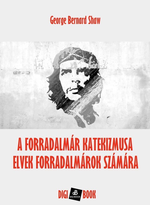  A forradalmár katekizmusa / Elvek forradalmárok számára(Kobo/電子書)