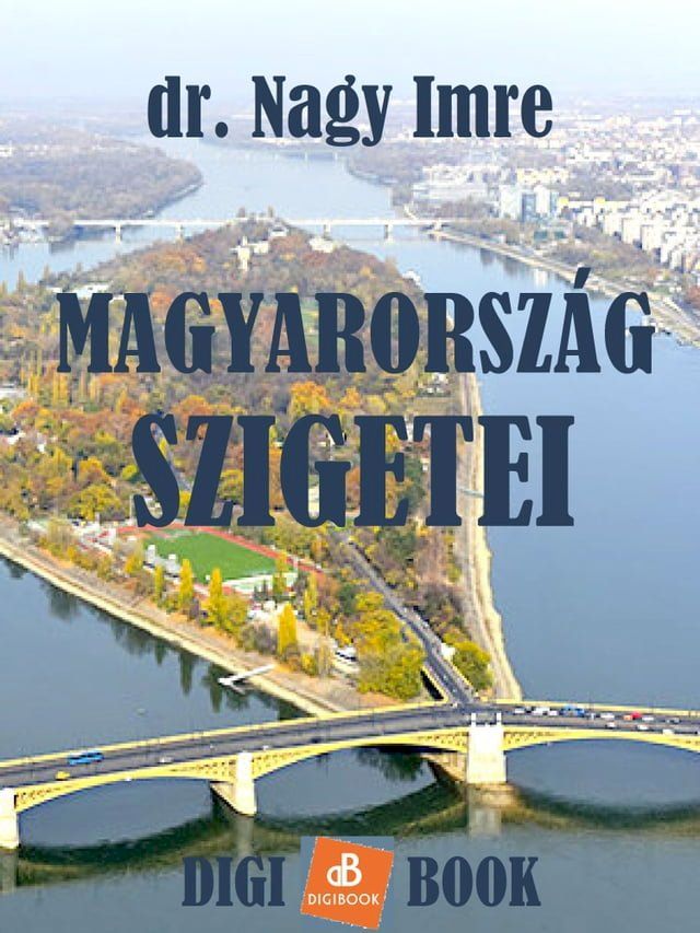  Magyarország szigetei(Kobo/電子書)