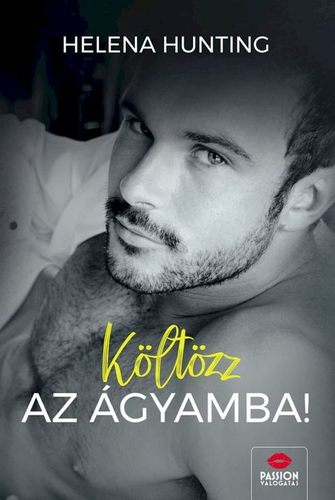 K&ouml;lt&ouml;zz az &aacute;gyamba!(Kobo/電子書)