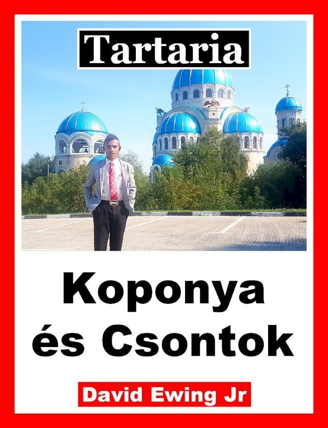  Tartaria - Koponya &eacute;s Csontok(Kobo/電子書)