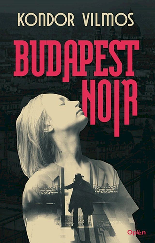  Budapest Noir(Kobo/電子書)