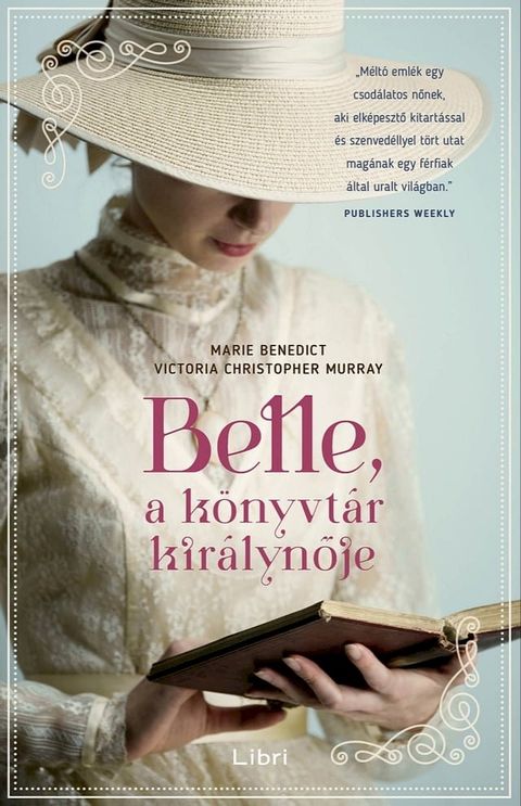 Belle, a k&ouml;nyvt&aacute;r kir&aacute;lynője(Kobo/電子書)