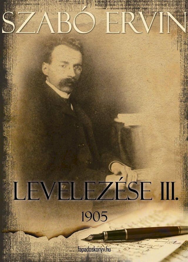  Szab&oacute; Ervin levelez&eacute;se III. k&ouml;tet(Kobo/電子書)