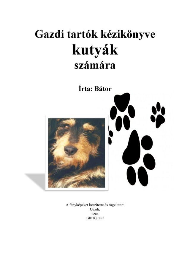  Gazdi tartók kézikönyve kutyák számára(Kobo/電子書)