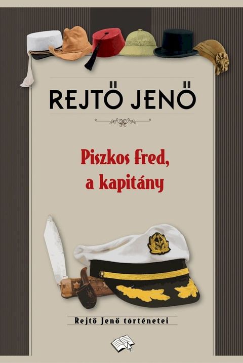 Piszkos Fred, a kapit&aacute;ny(Kobo/電子書)