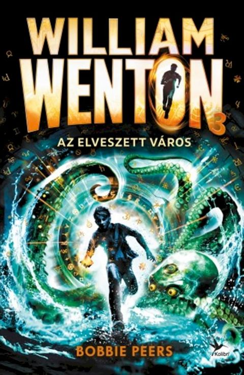 William Wenton 3 - Az Elveszett V&aacute;ros(Kobo/電子書)