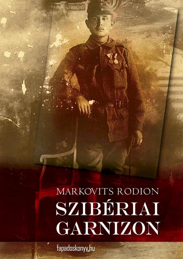  Szibériai garnizon(Kobo/電子書)