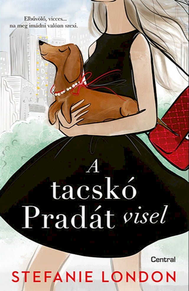  A tacskó Pradát visel(Kobo/電子書)