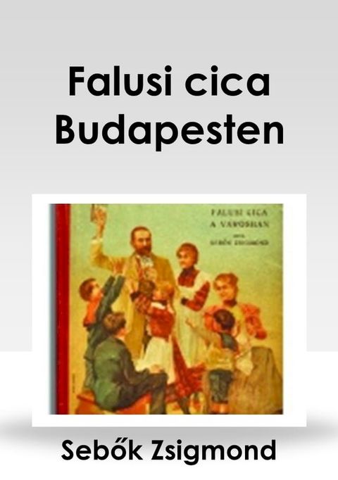 Falusi cica Budapesten(Kobo/電子書)