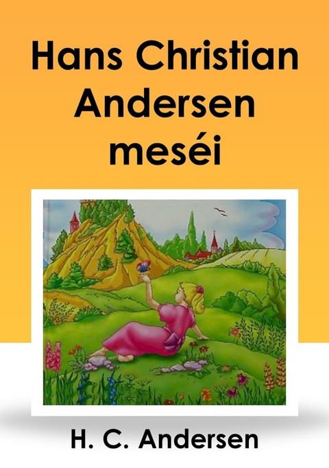 Hans Christian Andersen mes&eacute;i(Kobo/電子書)