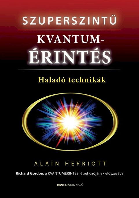 Szuperszintű kvantum&eacute;rint&eacute;s – Halad&oacute; technik&aacute;k(Kobo/電子書)