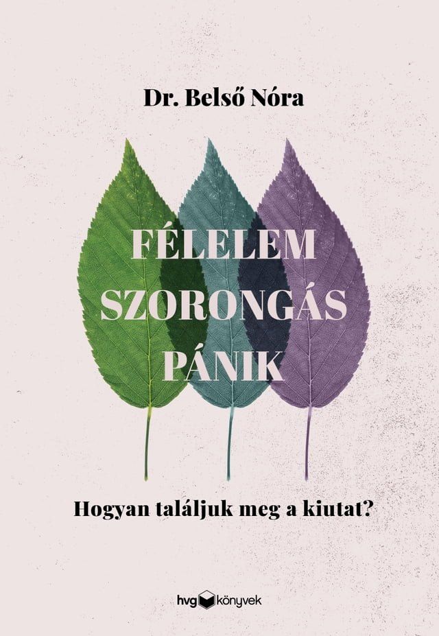  Félelem, szorongás, pánik(Kobo/電子書)